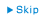 Skip